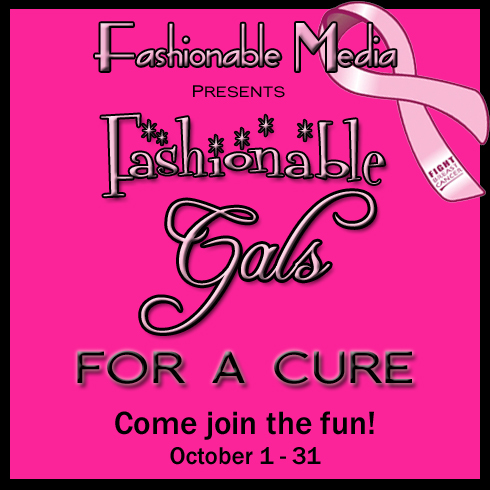 Fashionable Gals For A Cure!