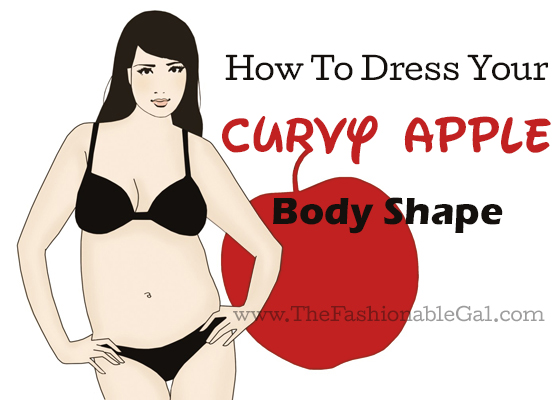 how to dress your apple body shape