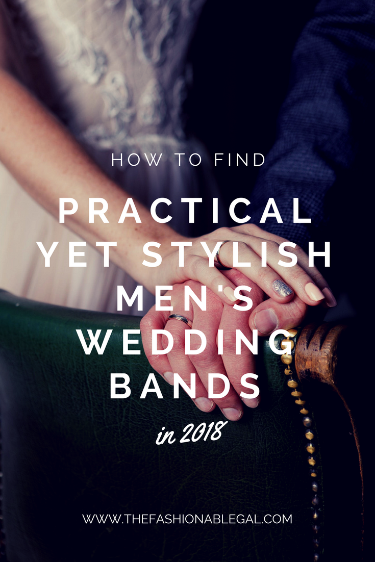 How To Find Practical Yet Stylish Men's Wedding Bands in 2018