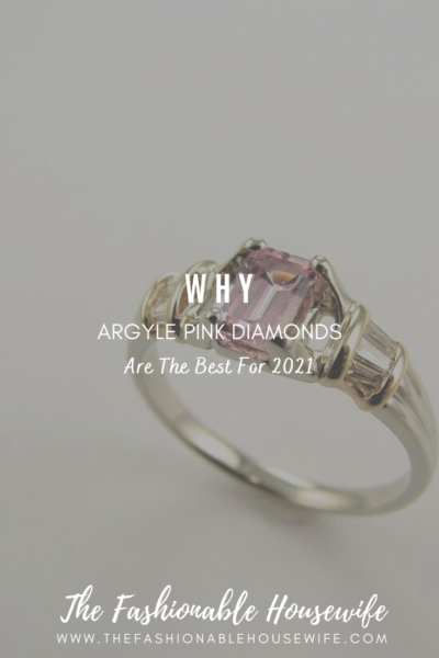 Why Argyle Pink Diamonds Are The Best For 2021