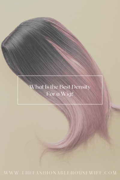 What Is the Best Density For a Wig?